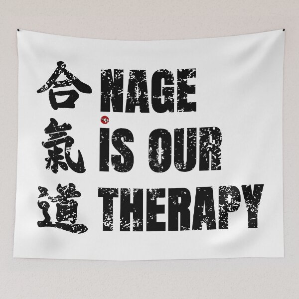 Item preview, Aikido - Nage is our therapy designed and sold by Bali Budo.