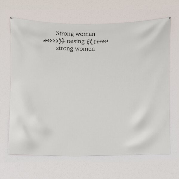 Item preview, Strong Woman Raising Strong Women,  designed and sold by Common Truth.
