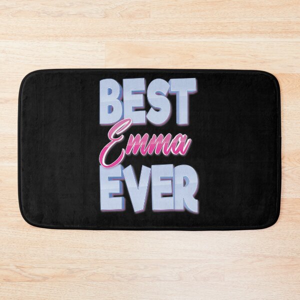 Item preview, Best Emma Ever designed and sold by ProjectX23.