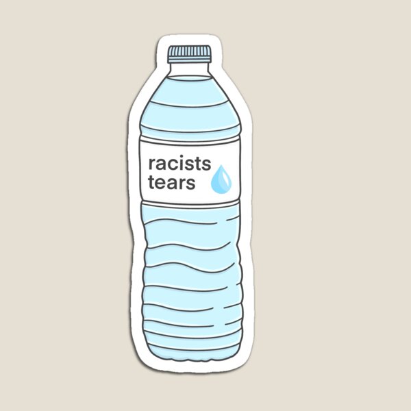 Item preview, Racists Tears designed and sold by baeareadesigns.