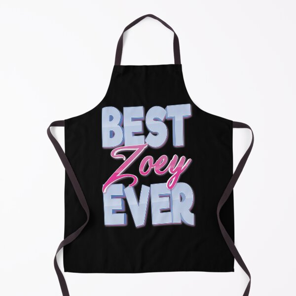 Item preview, Best Zoey Ever designed and sold by ProjectX23.