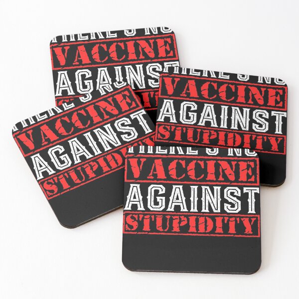 Item preview, Vaccinations Against Stupidity Do Not Exist designed and sold by Grinover.
