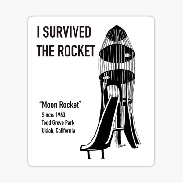 I Survived the Rocket (Ukiah, CA) Sticker