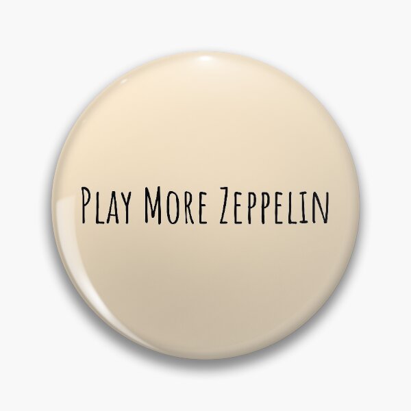 Item preview, "play more zeppelin" designed and sold by Feel-GoodPrints.