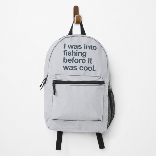 Item preview, I was into fishing before it was cool designed and sold by w1ckerman.