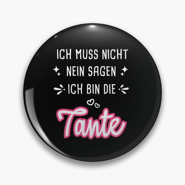 Artikelvorschau, Ich Muss Nicht Nein Sagen Ich Bin Tante entworfen und verkauft von khornholio.