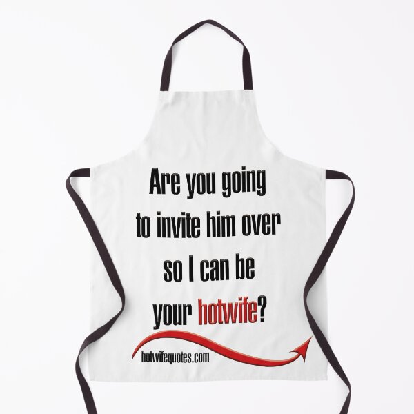 Item preview, Are you going to invite him over so I can be your hotwife? designed and sold by hotwifequotes.