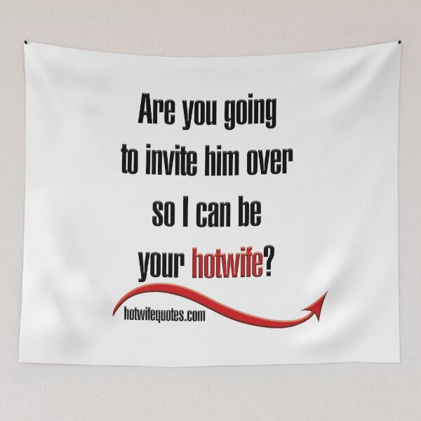 Item preview, ¿Vas a invitarlo para que pueda ser tu esposa? designed and sold by hotwifequotes.