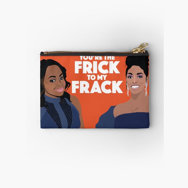 Item preview, PORSHA WILLIAMS & PHAEDRA PARKS  |  You're The Frick To My Frack  |  RHOA (Real Housewives of Atlanta)  designed and sold by TheBoyHeroine.
