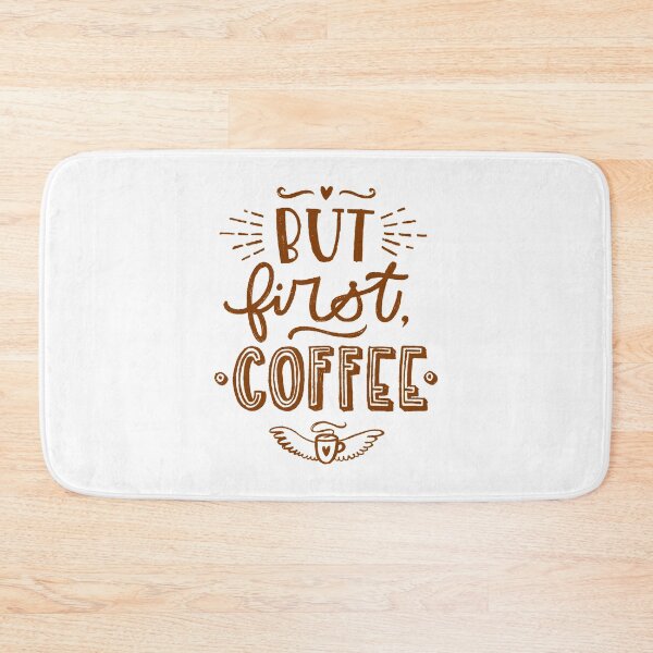Item preview, First,Let’s Have Coffee designed and sold by So Witcasm ?.