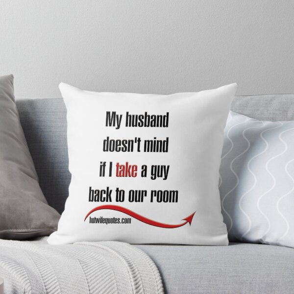 Item preview, A mi esposo no le importa si llevo a un chico a nuestra habitación designed and sold by hotwifequotes.