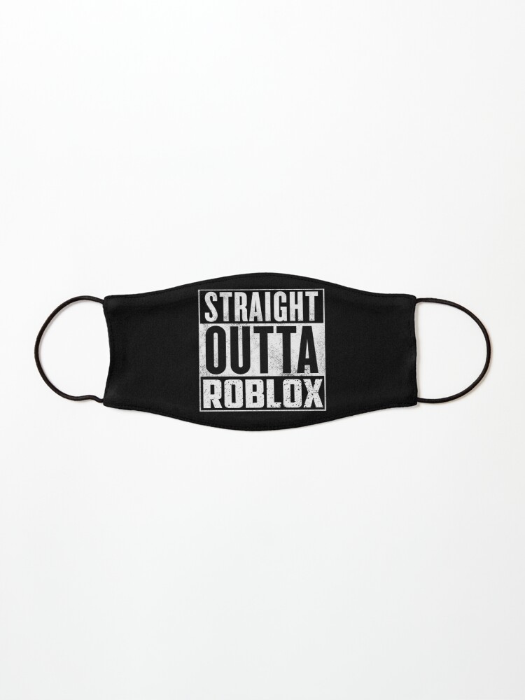 Straight Outta Roblox Mask By T Shirt Designs Redbubble - roblox ski mask the slump god shirt