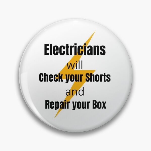 Item preview, Electricians Check your Shorts and Repair your Box designed and sold by TeeZoneZtore.