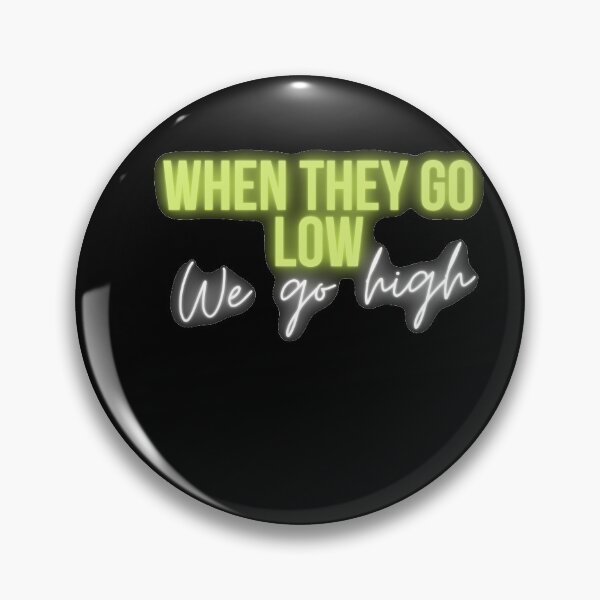 Item preview, Colleen Ballinger- When they go low, we go high designed and sold by Sanskrati.