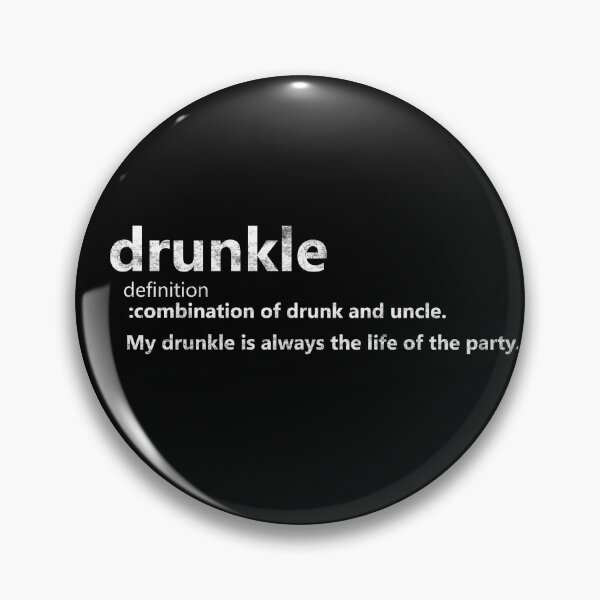 Item preview, Drunkle Drunk Uncle Definition Drinking Dysfunctional Family Fun designed and sold by funnytshirtemp.