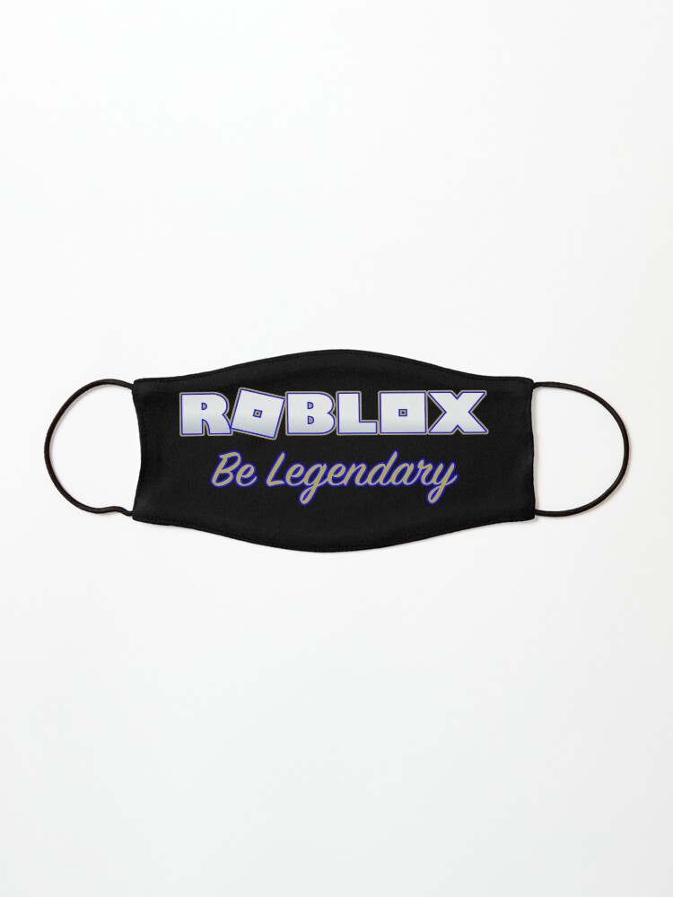 Roblox Adopt Me Be Legendary Kids Mask By T Shirt Designs Redbubble - roblox blanket decal roblox