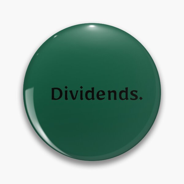 Item preview, Dividends. designed and sold by FourNuns.