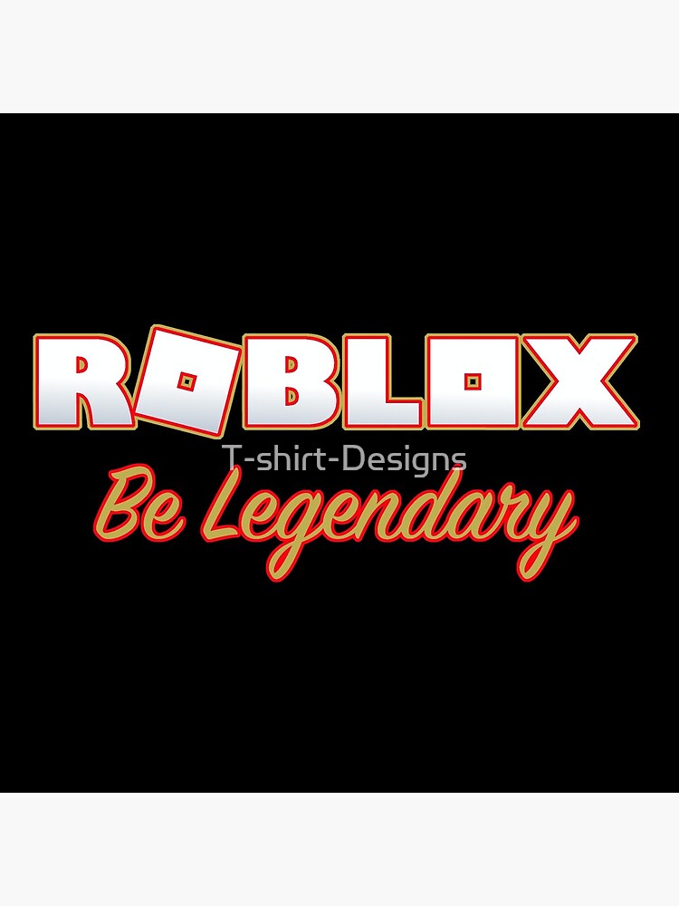 Roblox Adopt Me Be Legendary Greeting Card By T Shirt Designs Redbubble - legendary roblox
