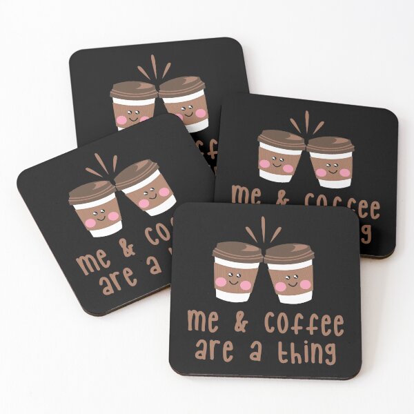 Artikelvorschau, Me & Coffee Are A Thing entworfen und verkauft von MarianRossberg.