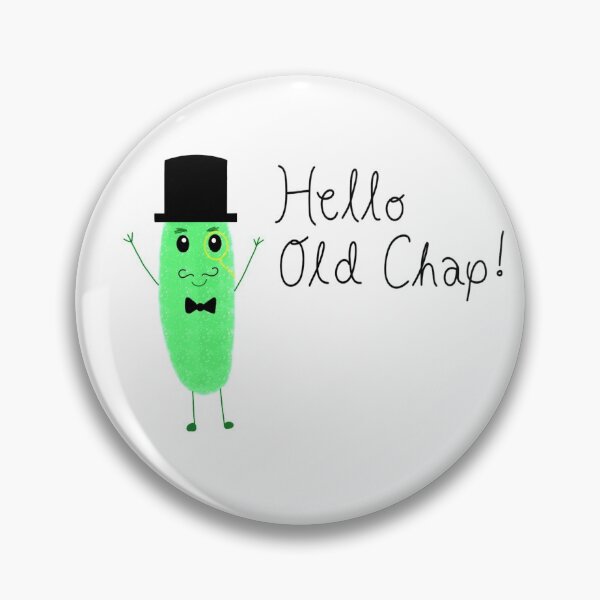 Item preview, Hello Old Chap Posh Pickle designed and sold by DeliliahDoodles.