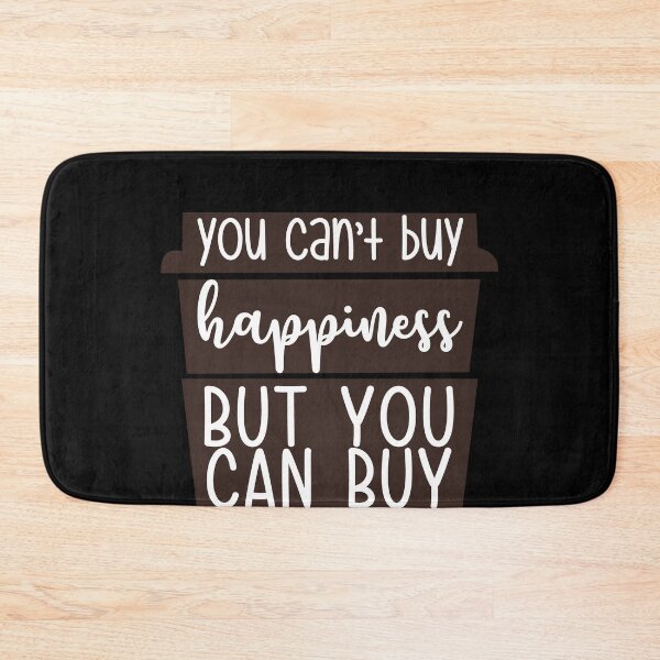 Item preview, You Can't Buy Happiness But You Can Buy Coffee designed and sold by MarianRossberg.