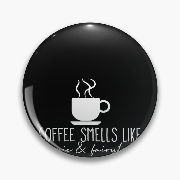 Artikelvorschau, Coffee Smells Like Magic & Fairytale entworfen und verkauft von MarianRossberg.