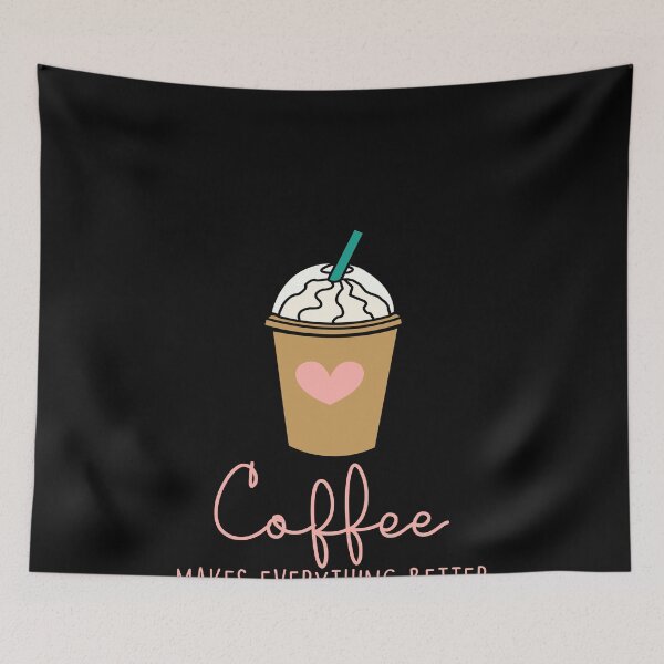 Item preview, Coffee Makes Everything Better designed and sold by MarianRossberg.