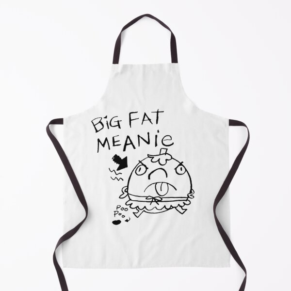 Item preview, BIG FAT MEANIE designed and sold by TLJ718.
