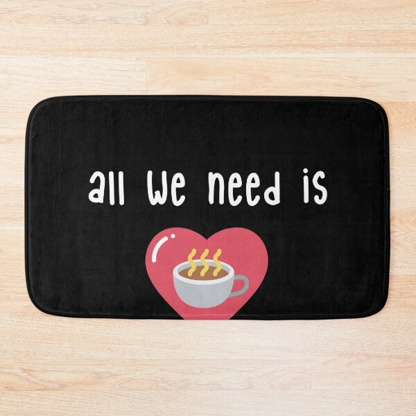 Item preview, All We Need Is Love & Coffee designed and sold by MarianRossberg.
