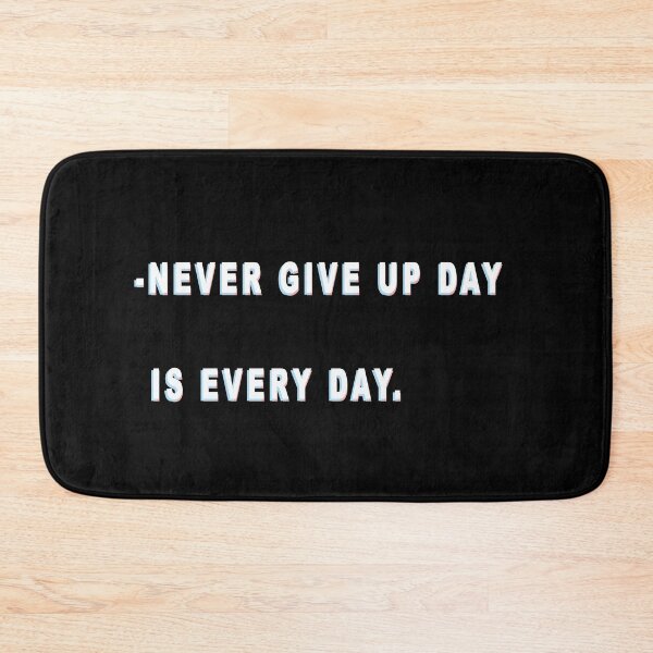 Item preview, never give up  designed and sold by zupperman.