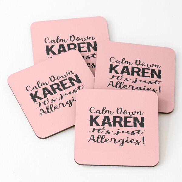 Item preview, Calm Down Karen Its Allergies, Self protection, Social Distance designed and sold by Mode Tees.