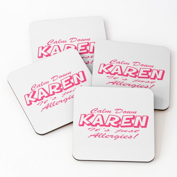 Item preview, Calm Down Karen Its Allergies, Self protection, Social Distance designed and sold by Mode Tees.