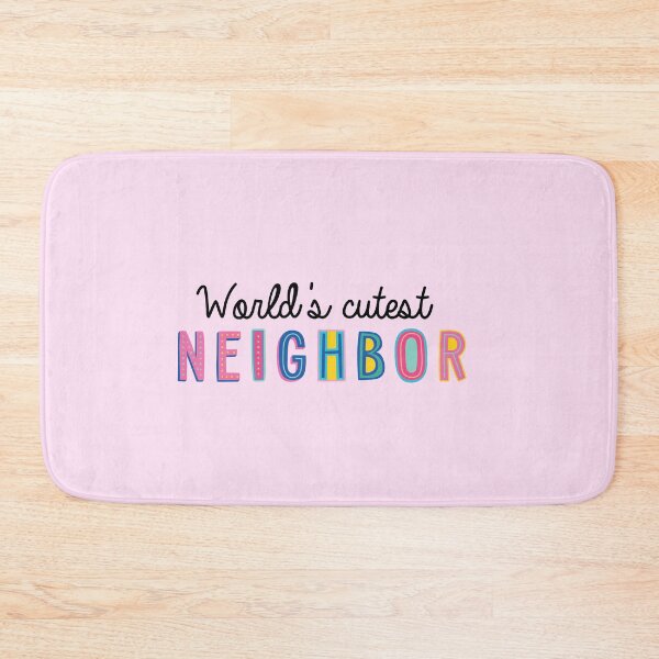Item preview, Neighbor Gifts | World's cutest Neighbor designed and sold by betternotes.