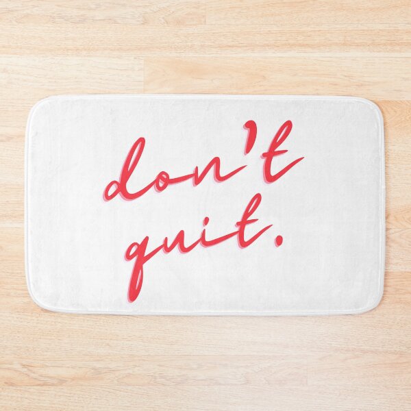 Item preview, Don't Quit. designed and sold by HighSociety00.