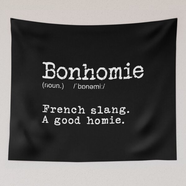 Item preview, Funny Dictionary Definition: Bonhomie designed and sold by eldram.