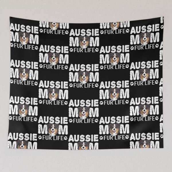 Item preview, Aussie Mom For Life Australian Shepherd Dog Pun designed and sold by fatamyfan1.