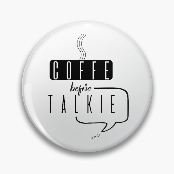 Item preview, Coffee Before Talkie designed and sold by Geek Smile.