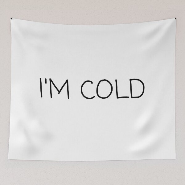 Item preview, I'm cold designed and sold by lolora.