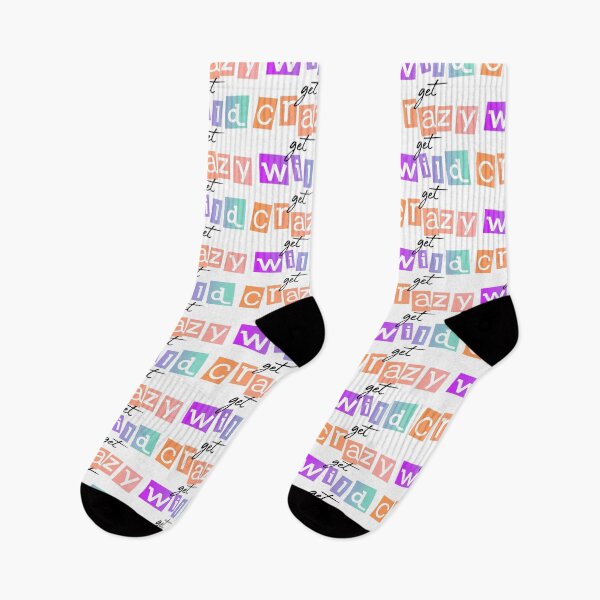 Item preview, get crazy get wild quote designed and sold by Robyn18.