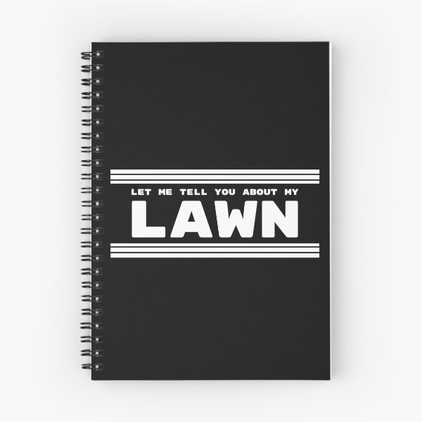 Item preview, Let Me Tell You About My Lawn designed and sold by Coolshirts262.