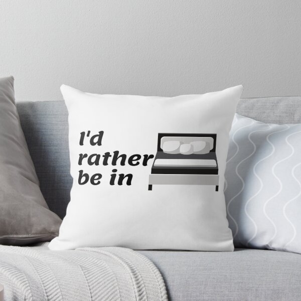 Item preview, I'd rather be in bed designed and sold by ExploreStore.