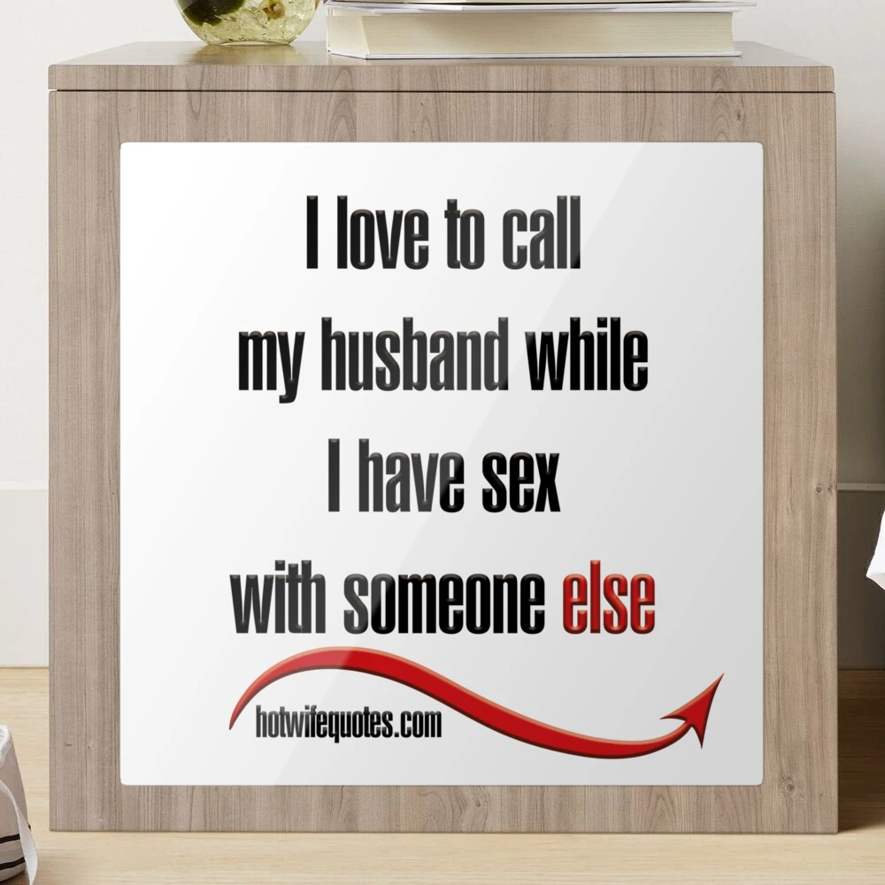 I love to call my husband while I have sex with someone else | Sticker