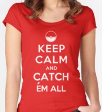 Keep Calm and Catch Em all Women's Fitted Scoop T-Shirt