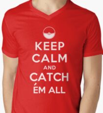 Keep Calm and Catch Em all Men's V-Neck T-Shirt