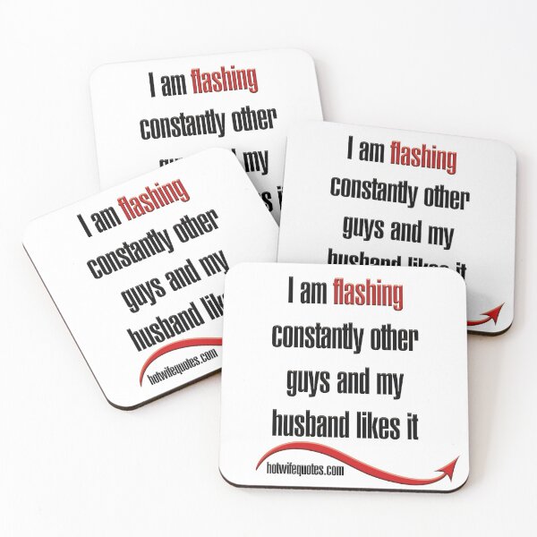 Item preview, I am flashing constantly other guys and my husband likes it designed and sold by hotwifequotes.