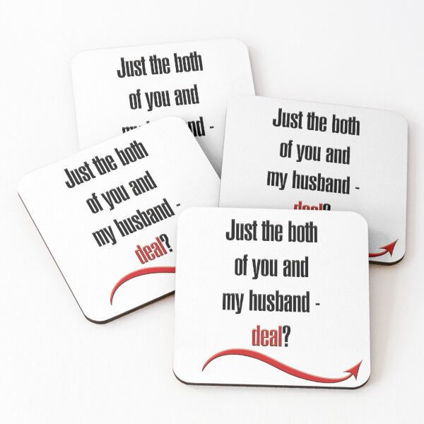 Item preview, Just the both of you and my husband - deal? designed and sold by hotwifequotes.
