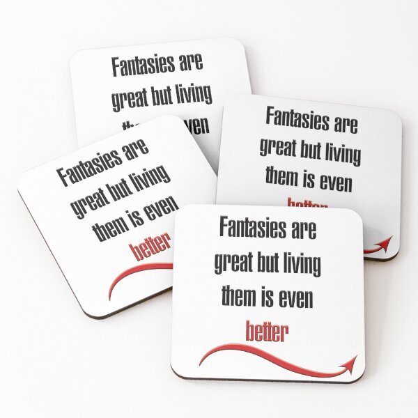 Item preview, Fantasies are great but living them is even better designed and sold by hotwifequotes.