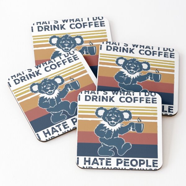 Item preview, That's What I Do I Drink Coffee I Hate People Funny T-Shirt designed and sold by Trendy Shirts.