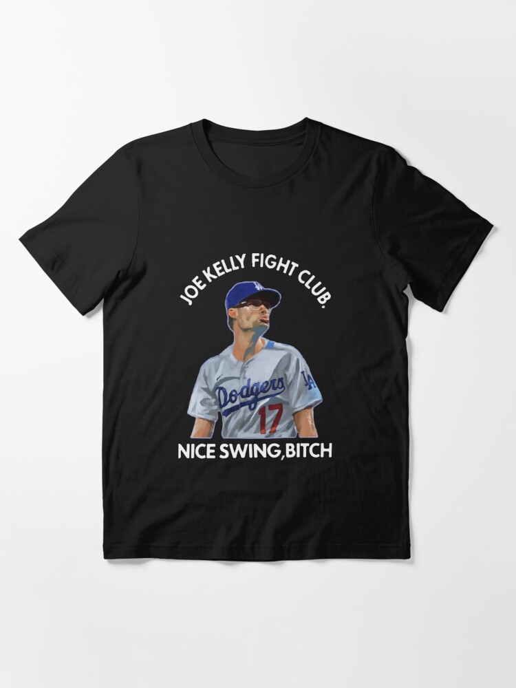 Joe Kelly Fight Club Nice Swing Los Angeles Dodgers T Shirt Hoodie