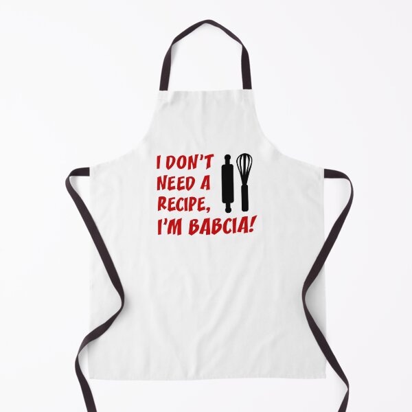 Item preview, Don't Need Recipe Babcia Polish Grandmother designed and sold by jaycartoonist.